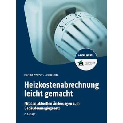 Abbildung von Heizkostenabrechnung leicht gemacht: Mit allen Änderungen zum neuen Gebäudeenergiegesetz (Haufe Fachbuch)