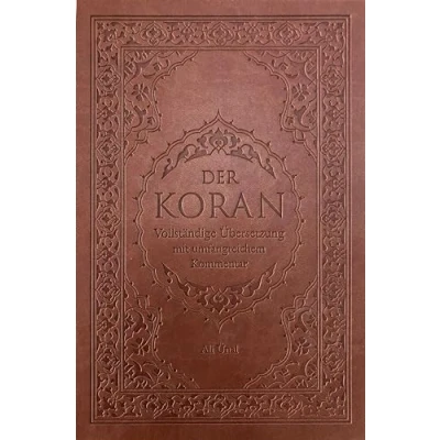 Abbildung von Der Koran: Vollständige Übersetzung mit Umfangreichem Kommentar