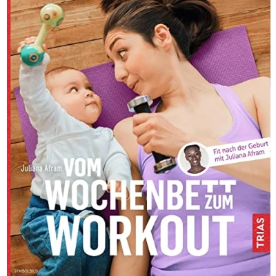 Abbildung von Vom Wochenbett zum Workout: Fit nach der Geburt mit Juliana Afram