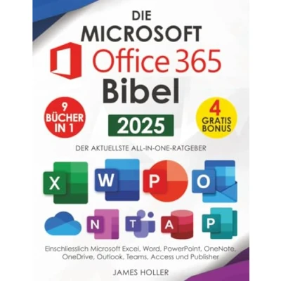 Abbildung von Microsoft Office 365 für Anfänger: [8 in 1] Der Aktuellste All One Ratgeber, Einschliesslich Excel, Word, PowerPoint, OneNote, OneDrive, Outlook, Teams und Access