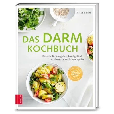 Abbildung von Das Darm Kochbuch: Rezepte für ein gutes Bauchgefühl und starkes Immunsystem