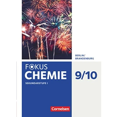 Abbildung von Fokus Chemie Neubearbeitung Berlin/Brandenburg 9./10. Schuljahr Sekundarstufe: Schulbuch