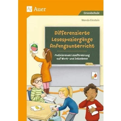 Abbildung von Differenzierte Lesespaziergänge Anfangsunterricht: Motivierende Leseförderung auf Wort und Satzebene (1. 2. Klasse)