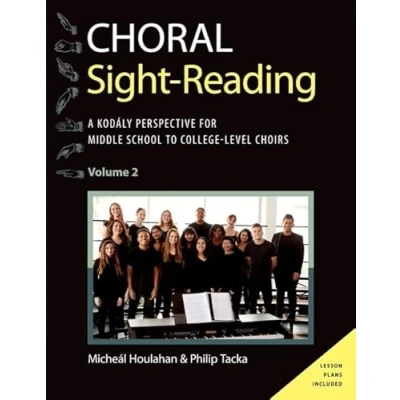 Abbildung von Choral Sight Reading: A Kodaly Perspective for Middle School to College Level Choirs, Volume 2 (Kodaly Today Handbook, Band 2)