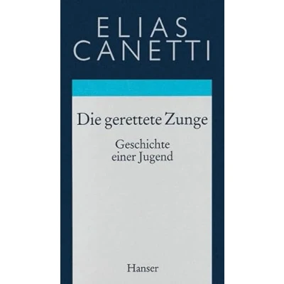 Abbildung von Gesammelte Werke Band 7: Die gerettete Zunge: Geschichte einer Jugend