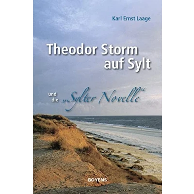 Abbildung von Theodor Storm auf Sylt und seine &quot;Sylter Novelle&quot;