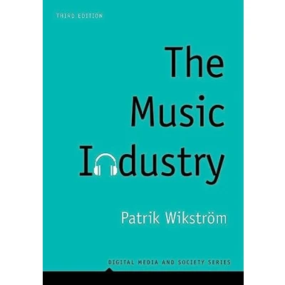 Abbildung von the Music Industry: in Cloud (Digital Media and Society)