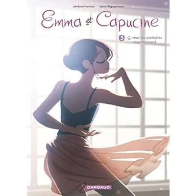 Abbildung von Emma et Capucine Tome 3 Quand les paillettes disparaissent