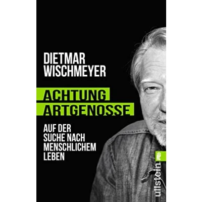 Abbildung von Achtung, Artgenosse!: Auf der Suche nach menschlichem Leben