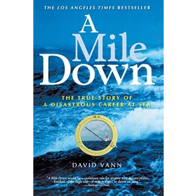 Abbildung von a Mile Down: The True Story of Disastrous Career at Sea
