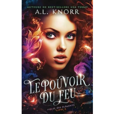 Abbildung von Le Pouvoir du feu (Filles des éléments, Band 1)