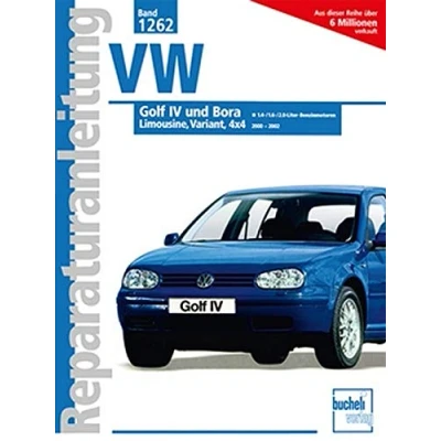Abbildung von VW Golf IV / Bora: 2000 2002 // Reprint der 1. Auflage 2003 (Reparaturanleitungen)