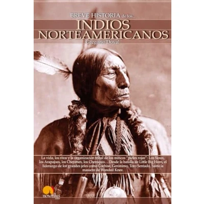 Abbildung von Breve Historia de los Indios Norteamericanos (Spanish Edition): (Versión sin solapas)