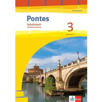 Abbildung von Pontes Gesamtband 3: Arbeitsheft mit Mediensammlung 3. Lernjahr, 4. Lernjahr (Pontes Gesamtband. Ausgabe 2020)