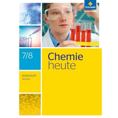 Abbildung von Chemie heute SI Ausgabe 2013 für Sachsen: Arbeitsheft 7 / 8: Sekundarstufe 1