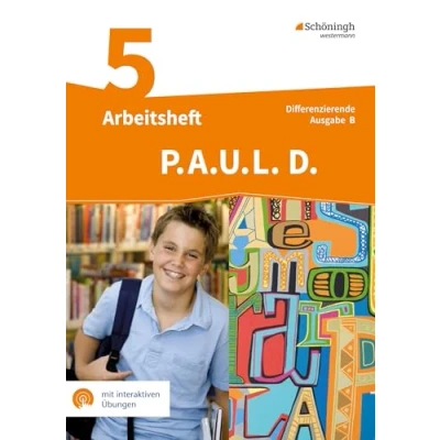 Abbildung von P.A.U.L. D. Persönliches Arbeits und Lesebuch Deutsch Differenzierende Ausgabe für Realschulen Gemeinschaftsschulen in Baden Württemberg: Arbeitsheft 5 mit interaktiven Übungen