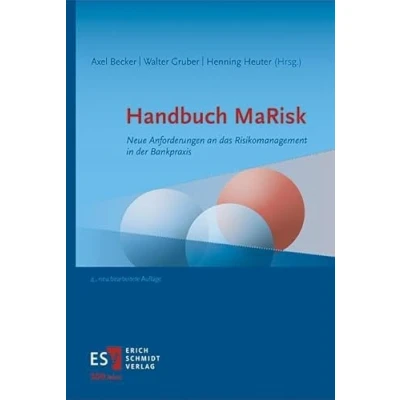 Abbildung von Handbuch MaRisk: Neue Anforderungen an das Risikomanagement in der Bankpraxis