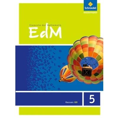 Abbildung von Elemente der Mathematik SI Ausgabe 2013 für G9 in Hessen: Schülerband 5: Sekundarstufe 1 (Elemente SI: Hessen G9)