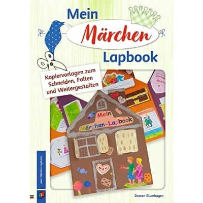 Abbildung von Mein Märchen Lapbook: Kopiervorlagen zum Schneiden, Falten und Weitergestalten