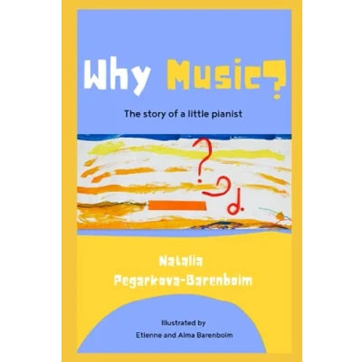 Abbildung von WHY MUSIC?: The story of a little pianist.