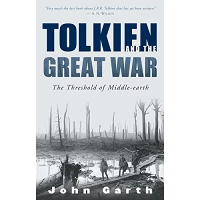 Abbildung von Tolkien and The Great War: Threshold of Middle earth