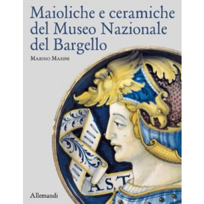 Abbildung von Maioliche e ceramiche del Museo nazionale Bargello. Ediz. illustrata (Varia)