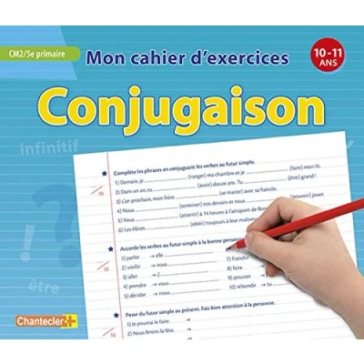 Abbildung von Mon cahier d&#039;exercices conjugaison (10 11 a.) CM2 5e primaire: CM2/5e primaire ( 10 ans )