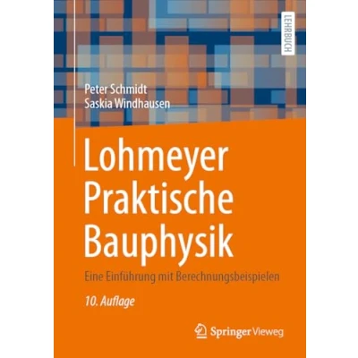 Abbildung von Lohmeyer Praktische Bauphysik: Eine Einführung mit Berechnungsbeispielen
