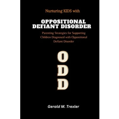 Abbildung von Nurturing kids with Oppositional Defiant Disorder (ODD): Parenting Strategies for Supporting Children Diagnosed