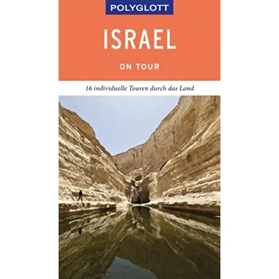Abbildung von POLYGLOTT on tour Reiseführer Israel: 16 individuelle Touren durch das Land