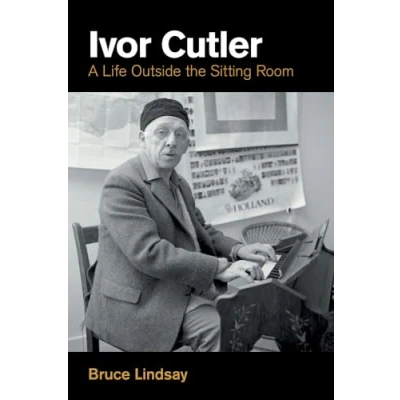 Abbildung von Ivor Cutler: A Life Outside the Sitting Room (Popular Music History)