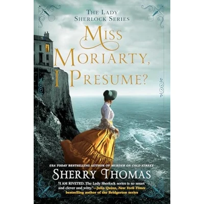 Abbildung von Miss Moriarty, I Presume? (The Lady Sherlock Series, Band 6)