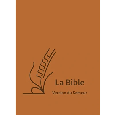 Abbildung von La Bible, version du Semeur, à gros caractères, couverture semi souple textile brun