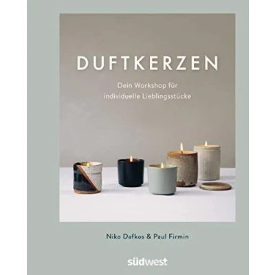 Abbildung von Duftkerzen: Dein Workshop für individuelle Lieblingsstücke Ganz einfach Kerzen selber machen mit den besten Tipps zum Kerzengießen zuhause