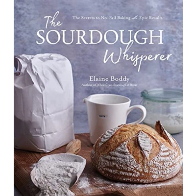Abbildung von The Sourdough Whisperer: Secrets to No fail Baking With Epic Results