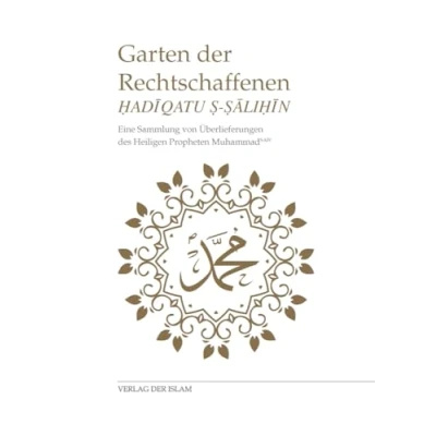 Abbildung von Garten der Rechtschaffenen: Eine Sammlung von Überlieferungen des Heiligen Propheten Muhammad