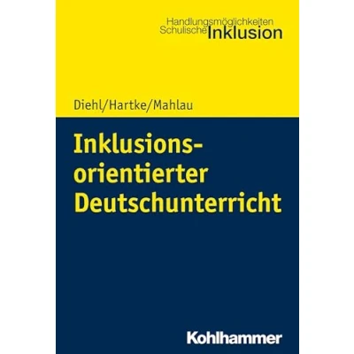 Abbildung von Inklusionsorientierter Deutschunterricht (Handlungsmöglichkeiten Schulische Inklusion)