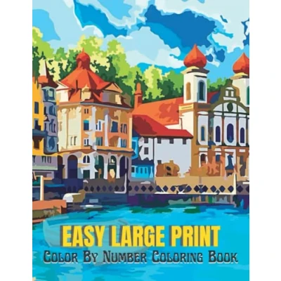Abbildung von Easy Large Print color by number Adult coloring Book: with Beautiful Beach Scenes, Country Vacation ... books for adults
