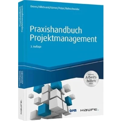 Abbildung von Praxishandbuch Projektmanagement inkl. Arbeitshilfen online (Haufe Fachbuch)