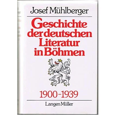 Abbildung von Geschichte der deutschen Literatur in Böhmen 1900 1939