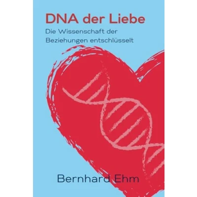 Abbildung von DNA der Liebe: Die Wissenschaft Beziehung entschlüsselt