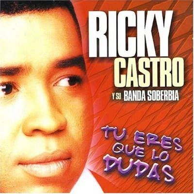 Abbildung von Tu Eres Que Lo Dudas Ricky Castro CD