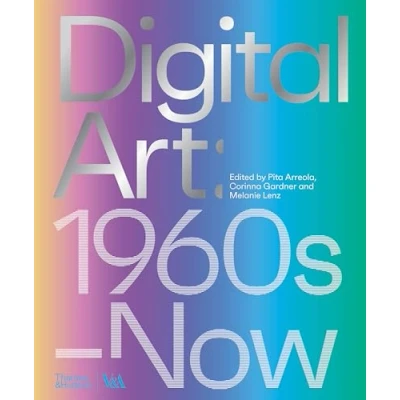 Abbildung von Digital Art: 1960s to Now (V&amp;a Museum)