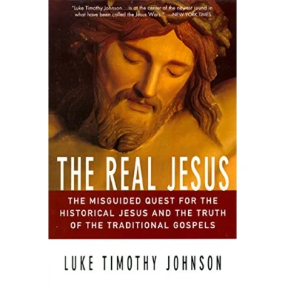Abbildung von the Real Jesus: Misguided Quest for Historical Jesus and Truth of Traditional Go