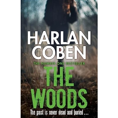 Abbildung von the Woods: A gripping thriller from #1 bestselling creator of hit Netflix show Fool Me Once