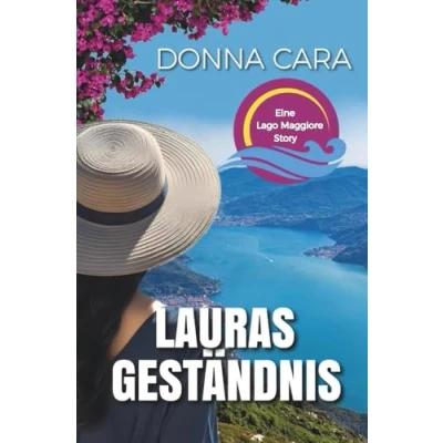 Abbildung von Lauras Geständnis: Eine Lago Maggiore Story