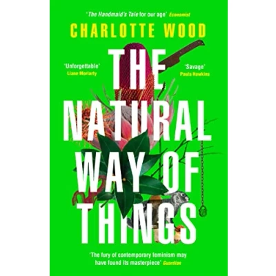 Abbildung von the Natural Way of Things: From Booker Prize shortlisted author Stone Yard Devotional