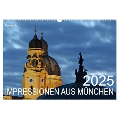 Abbildung von Impressionen aus München (Wandkalender 2025 DIN A3 quer), CALVENDO Monatskalender