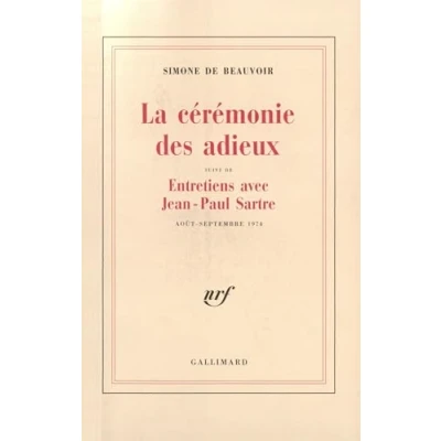 Abbildung von La Cérémonie des adieux / Entretiens avec Jean Paul Sartre: Suivi de Sartre