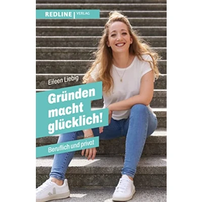 Abbildung von Gründen macht glücklich!: Beruflich und privat